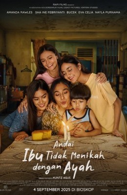ANDAI IBU TIDAK MENIKAH DENGAN AYAH